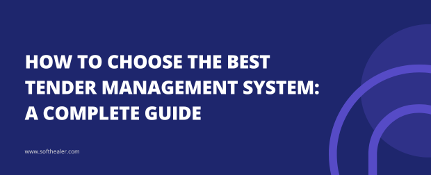 Top Tips to Choose the Right Tender Management Software