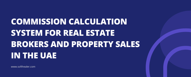 Commission Calculation System For Real Estate Brokers And Property Sales In The UAE