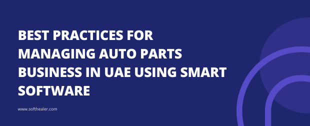 Auto Parts Management Software UAE Guide