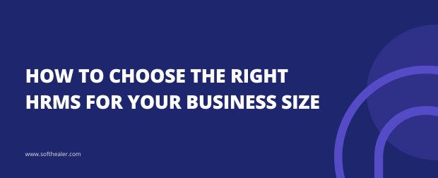 Choose the Right HRMS for Your Business Size Guide