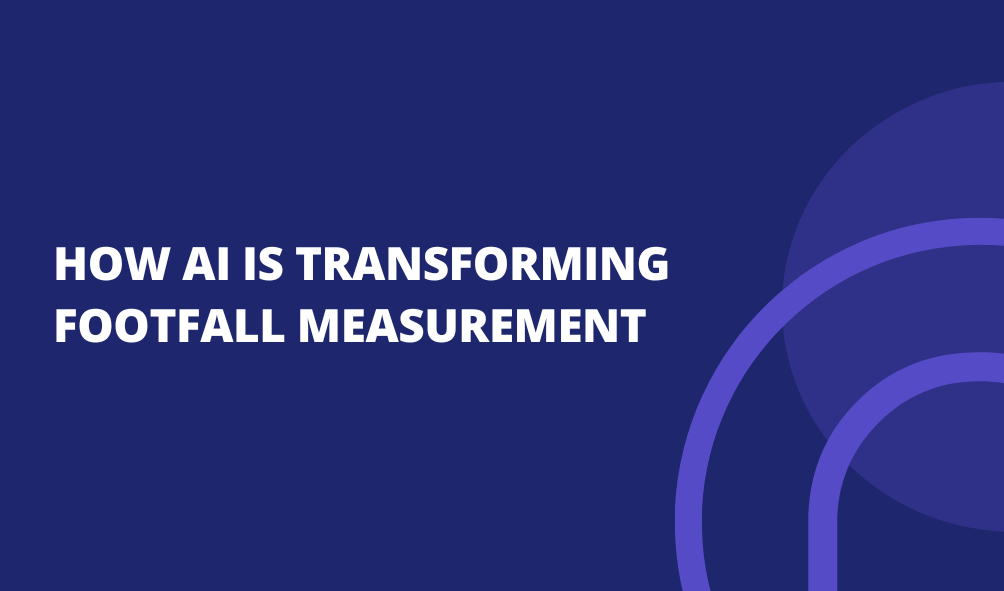 How AI Is Transforming Footfall Measurement